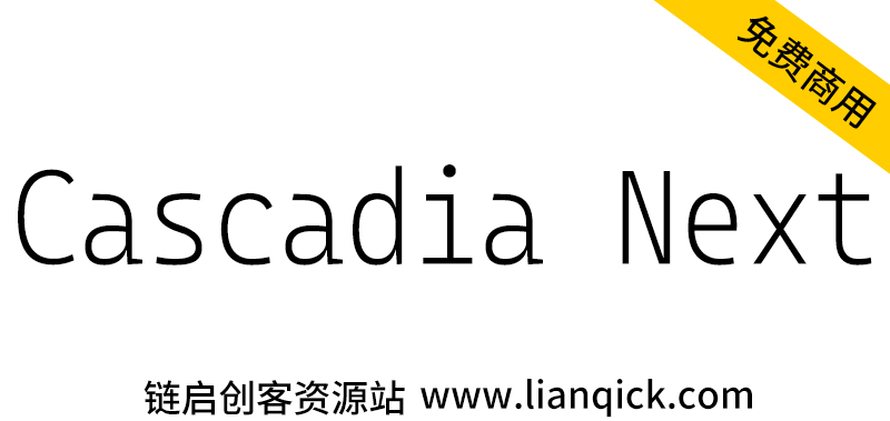 图片[1]-【Cascadia Next】一款有趣的包括编程连字的新等宽字体可免费商用-链启库 lianqiku.com