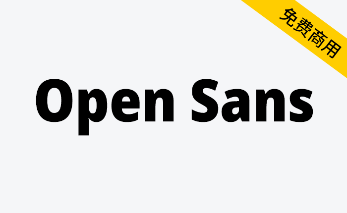 【Open Sans】一种人文主义无衬线英文字体-链启库 lianqiku.com