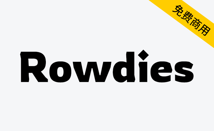 【Rowdies】一款为动作、戏剧、惊悚片、黑色、犯罪、冒险类型设计的拉丁字体-链启库 lianqiku.com