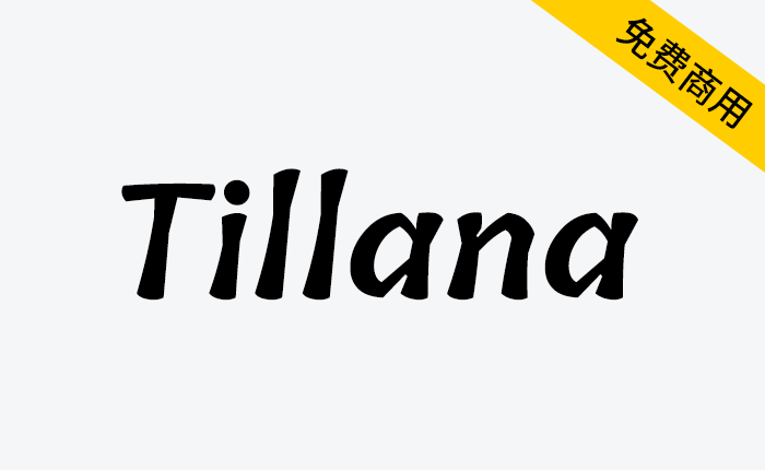 【Tillana】一款清新的非正式字体家族，用于德文和拉丁语-链启库 lianqiku.com