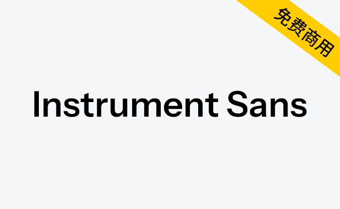 【Instrument Sans】为Instrument品牌设计的无衬线字体-链启库 lianqiku.com