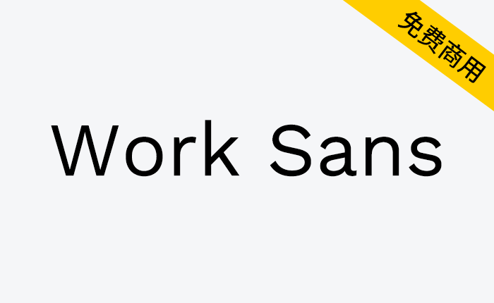 【Work Sans】一款基于早期的怪诞风格英文字体-链启库 lianqiku.com